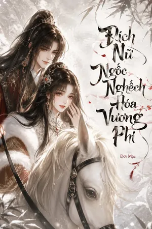 Bìa truyện Đích Nữ Ngốc Nghếch Hóa Vương Phi