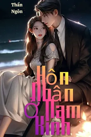 Bìa truyện Hôn Nhân Ở Nam Kinh